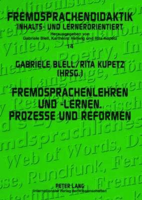 bokomslag Fremdsprachenlehren Und -Lernen. Prozesse Und Reformen