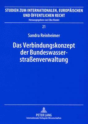 bokomslag Das Verbindungskonzept Der Bundeswasserstraßenverwaltung