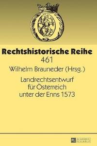 bokomslag Landrechtsentwurf fuer Oesterreich unter der Enns 1573