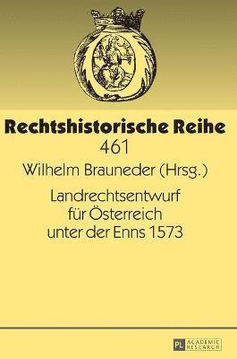 Landrechtsentwurf fuer Oesterreich unter der Enns 1573 1