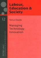 Yunus Dauda, György Széll - Managing Technology Innovation, Häftad