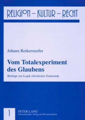 bokomslag Vom Totalexperiment Des Glaubens