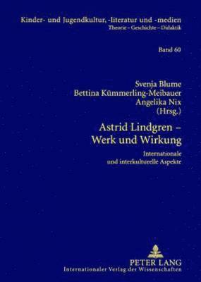 bokomslag Astrid Lindgren, Werk Und Wirkung