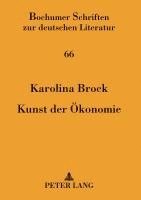 Karolina Brock, Gerhard Plumpe - Kunst der Oekonomie, Häftad