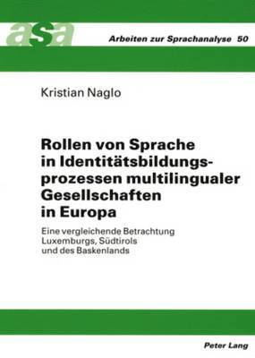 Rollen Von Sprache in Identitaetsbildungsprozessen Multilingualer Gesellschaften in Europa 1