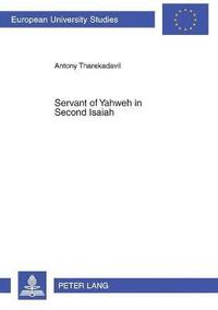 bokomslag Servant of Yahweh in Second Isaiah