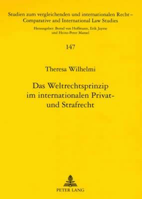 Das Weltrechtsprinzip Im Internationalen Privat- Und Strafrecht 1