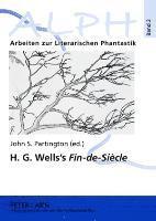 H.G. Wells's "Fin-de-Siecle"