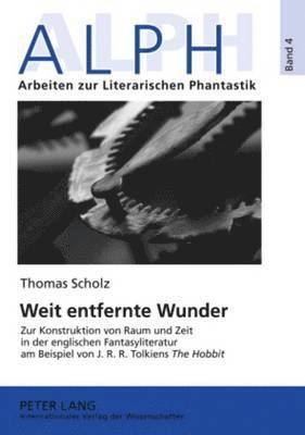 Thomas Scholz, Elmar Schenkel, Alexandra Lembert-Heidenreich - Weit Entfernte Wunder, Häftad