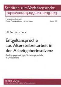 bokomslag Entgeltansprueche Aus Altersteilzeitarbeit in Der Arbeitgeberinsolvenz