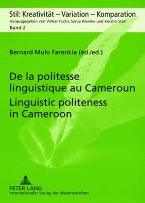 bokomslag De la Politesse Linguistique au Cameroun Linguistic Politeness in Cameroon