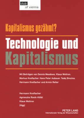 Kapitalismus - Gezaehmt? Technologie Und Kapitalismus 1