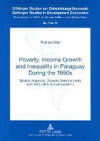 Thomas Otter, Stephan Klasen - Poverty, Income Growth and Inequality in Paraguay During the 1990s, Häftad