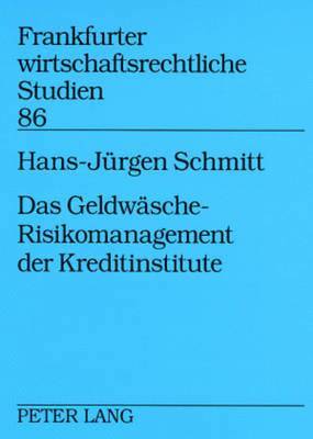 bokomslag Das Geldwaesche-Risikomanagement Der Kreditinstitute