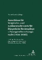 Ausschuesse Fuer Vergleichs- Und Konkursrecht Sowie Fuer Buergerliche Rechtspflege - Zwangsvollstreckungsrecht (1934-1938) 1