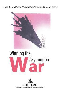 bokomslag Winning the Asymmetric War