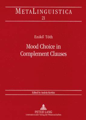 bokomslag Mood Choice in Complement Clauses