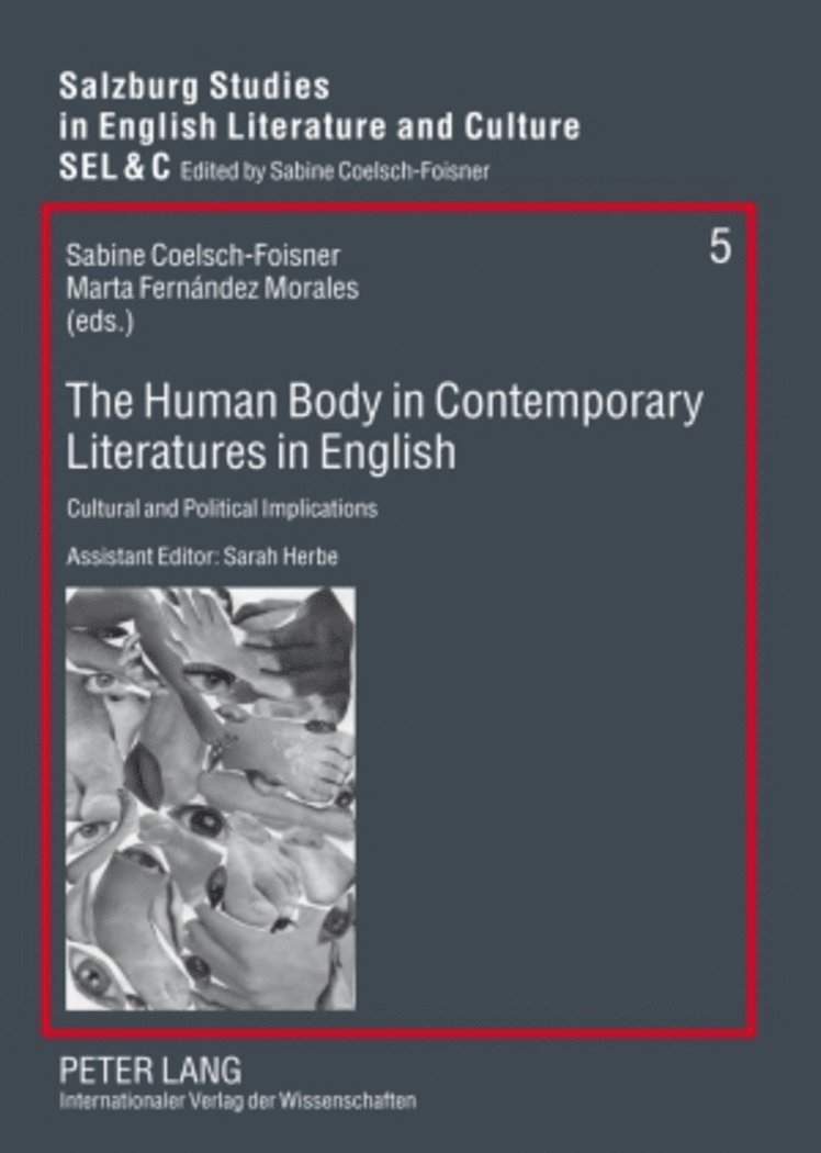 Sabine Coelsch-Foisner, Marta Fernández Morales, Marta Fernandez Morales - Human Body in Contemporary Literatures in English, Häftad