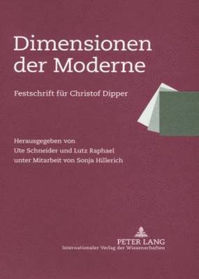 Ute Schneider, Lutz Raphael - Dimensionen Der Moderne, Inbunden
