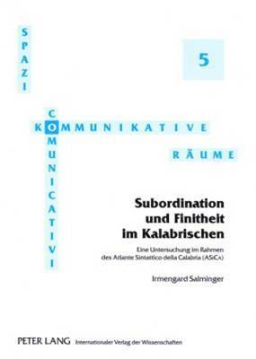 Subordination Und Finitheit Im Kalabrischen 1