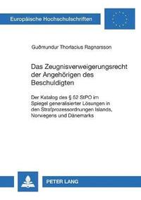 bokomslag Zeugnisverweigerungsrecht der Angehoerigen des Beschuldigten