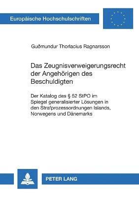 bokomslag Zeugnisverweigerungsrecht der Angehoerigen des Beschuldigten
