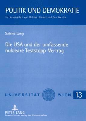 USA Und Der Umfassende Nukleare Teststopp-Vertrag