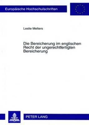 bokomslag Die Bereicherung Im Englischen Recht Der Ungerechtfertigten Bereicherung