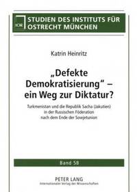 bokomslag 'Defekte Demokratisierung' - Ein Weg Zur Diktatur?