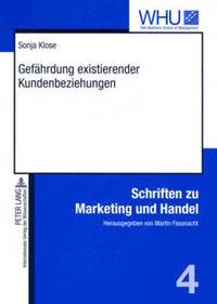 bokomslag Gefaehrdung Existierender Kundenbeziehungen