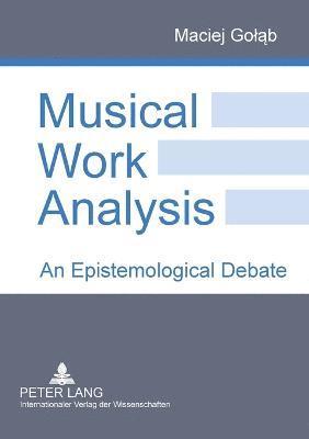 Maciej Golab - Musical Work Analysis, Häftad