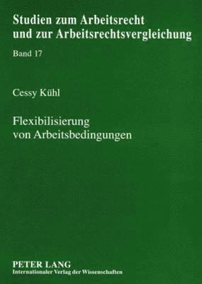 bokomslag Flexibilisierung Von Arbeitsbedingungen