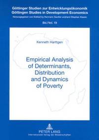 bokomslag Empirical Analysis of Determinants, Distribution and Dynamics of Poverty
