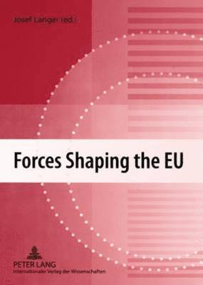 bokomslag Forces Shaping the EU