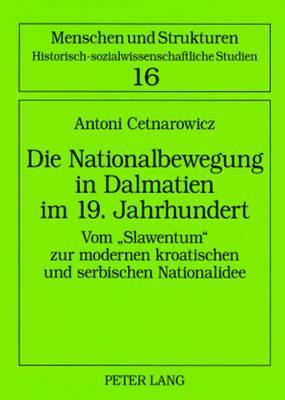 Die Nationalbewegung in Dalmatien Im 19. Jahrhundert 1