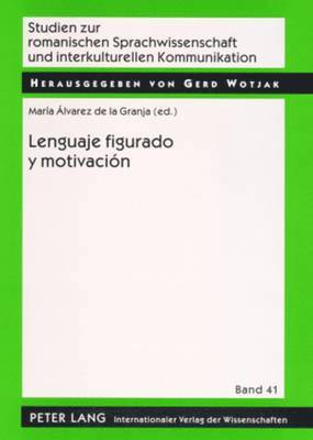 Gerd Wotjak, Maria Álvarez de la Granja - Lenguaje Figurado Y Motivación, Häftad