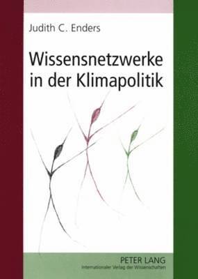 bokomslag Wissensnetzwerke in Der Klimapolitik