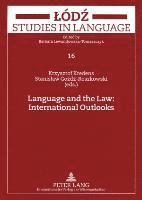 Language and the Law: International Outlooks 1