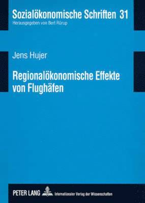 bokomslag Regionaloekonomische Effekte Von Flughaefen