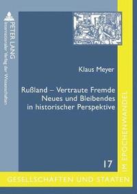 bokomslag Rußland - Vertraute Fremde