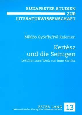 Kertsz Und Die Seinigen 1