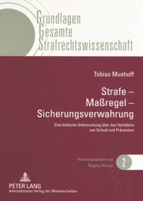 Strafe - Maregel - Sicherungsverwahrung 1