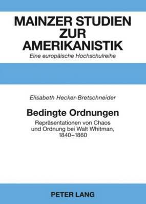 Elisabeth Hecker-Bretschneider, Winfried Herget - Bedingte Ordnungen, Häftad