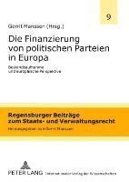 bokomslag Die Finanzierung von politischen Parteien in Europa