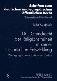 bokomslag Das Grundrecht Der Religionsfreiheit in Seiner Historischen Entwicklung