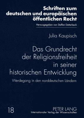 bokomslag Das Grundrecht Der Religionsfreiheit in Seiner Historischen Entwicklung