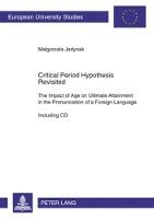 Critical Period Hypothesis Revisited 1