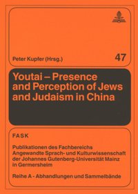 bokomslag Youtai  Presence and Perception of Jews and Judaism in China