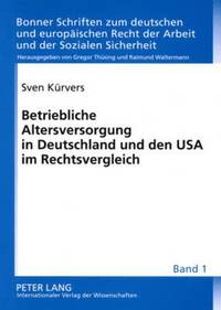 bokomslag Betriebliche Altersversorgung in Deutschland Und Den USA Im Rechtsvergleich