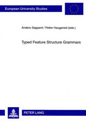 Typed Feature Structure Grammars 1